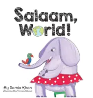 Salaam, le monde ! - Salaam, World!
