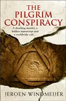 La conspiration des pèlerins - The Pilgrim Conspiracy