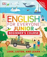 Anglais pour tous - Cours pour débutants - Regardez, écoutez et apprenez - English for Everyone Junior Beginner's Course - Look, Listen and Learn