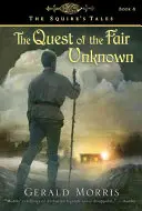 La quête de la belle inconnue, 8 - The Quest of the Fair Unknown, 8