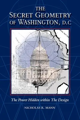 La géométrie secrète de Washington D.C. - Secret Geometry of Washington D.C.