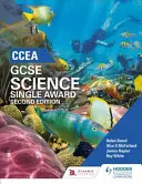 CCEA GCSE Single Award Science 2ème édition - CCEA GCSE Single Award Science 2nd Edition