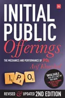 Offres publiques initiales - Deuxième édition : Les mécanismes et les performances des introductions en bourse - Initial Public Offerings - Second Edition: The Mechanics and Performance of IPOs