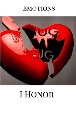 Les émotions que j'honore - Emotions I Honor