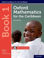 Mathématiques Oxford pour les Caraïbes : Livre 1 - Oxford Mathematics for the Caribbean: Book 1