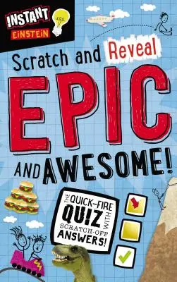 Instant Einstein : Scratch and Reveal : Epique et génial ! - Instant Einstein: Scratch and Reveal: Epic and Awesome!