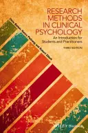 Méthodes de recherche en psychologie clinique : Une introduction pour les étudiants et les praticiens - Research Methods in Clinical Psychology: An Introduction for Students and Practitioners