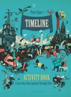 Livre d'activités sur la chronologie - Créez votre propre voyage dans le temps - Timeline Activity Book - Create Your Own Journey Through Time