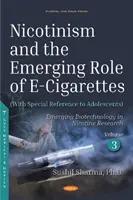 Nicotinisme et rôle émergent des cigarettes électroniques - Nicotinism and the Emerging Role of E-Cigarettes