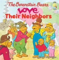 Les ours Berenstain aiment leurs voisins - The Berenstain Bears Love Their Neighbors