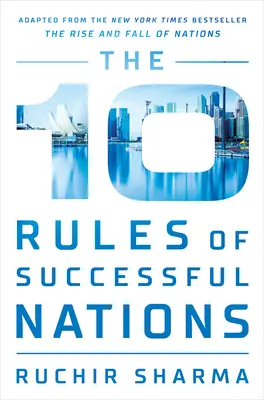 Les 10 règles des nations prospères - The 10 Rules of Successful Nations