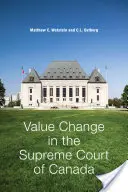 Le changement de valeur à la Cour suprême du Canada - Value Change in the Supreme Court of Canada