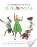 Comprendre le développement de l'enfant - Understanding Child Development