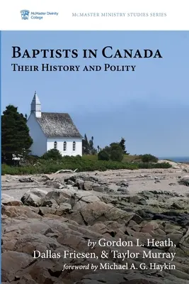 Les baptistes au Canada - Baptists in Canada