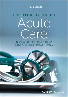 Guide essentiel des soins aigus - Essential Guide to Acute Care