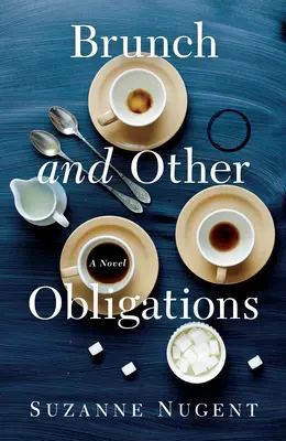 Brunch et autres obligations - Brunch and Other Obligations