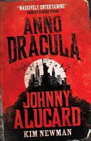 Anno Dracula 1976-1991 : Johnny Alucard - Anno Dracula 1976-1991: Johnny Alucard