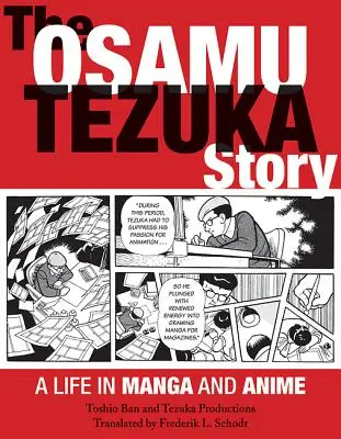 L'histoire d'Osamu Tezuka : Une vie en manga et en anime - The Osamu Tezuka Story: A Life in Manga and Anime