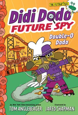 Didi Dodo, l'espion du futur : Double-O Dodo - Didi Dodo, Future Spy: Double-O Dodo