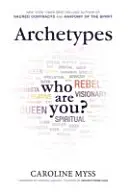 Archétypes - Guide du débutant pour votre réseau intérieur - Archetypes - A Beginner's Guide to Your Inner-net