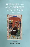 Ermites et anachorètes en Angleterre, 1200-1550 - Hermits and Anchorites in England, 1200-1550