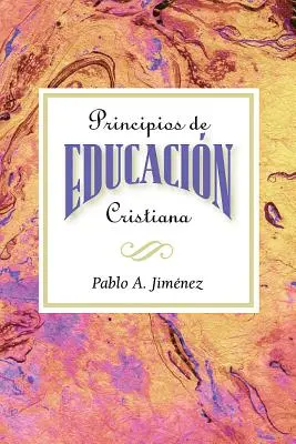 Principes de l'éducation chrétienne - Principios de Educacion Cristiana