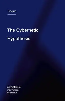 L'hypothèse cybernétique - The Cybernetic Hypothesis