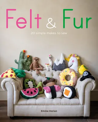 Feutre et fourrure - Felt & Fur