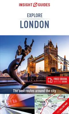 Insight Guides Explore London (Guide de voyage avec Ebook gratuit) - Insight Guides Explore London (Travel Guide with Free Ebook)