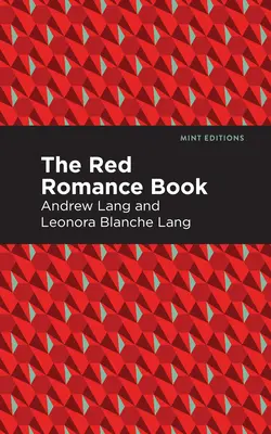 Le livre rouge des histoires d'amour - The Red Romance Book