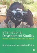 Études sur le développement international : Théories et méthodes dans la recherche et la pratique - International Development Studies: Theories and Methods in Research and Practice