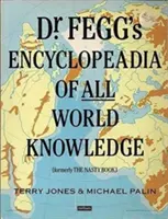 L'encyclopédie du Dr. Fegg sur la connaissance du monde - Dr. Fegg's Encyclopaedia of All World Knowledge