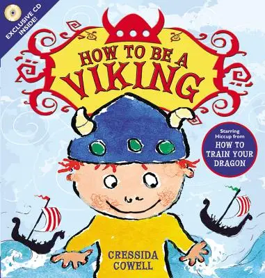 Comment être un Viking [Avec CD (Audio)] - How to Be a Viking [With CD (Audio)]