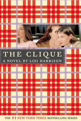 La clique - The Clique