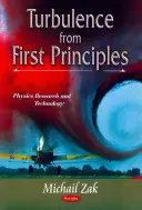 Les turbulences des premiers principes - Turbulence from First Principles