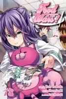 La guerre des aliments : Shokugeki No Soma, Vol. 18, 18 - Food Wars!: Shokugeki No Soma, Vol. 18, 18