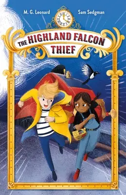 Le voleur de faucon des Highlands : Aventures en train #1 - The Highland Falcon Thief: Adventures on Trains #1