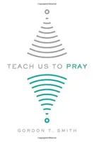 Apprenez-nous à prier - Teach Us to Pray