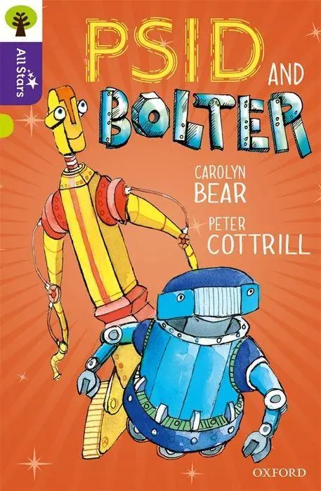 Oxford Reading Tree All Stars : Oxford Niveau 11 Psid et Bolter - Niveau 11 - Oxford Reading Tree All Stars: Oxford Level 11 Psid and Bolter - Level 11