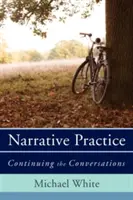 Pratique narrative : Poursuivre les conversations - Narrative Practice: Continuing the Conversations