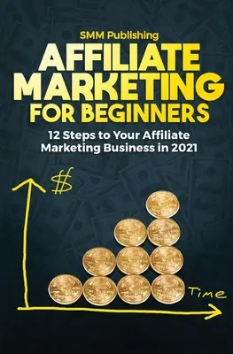 Le marketing d'affiliation pour les débutants - Affiliate Marketing for Beginners