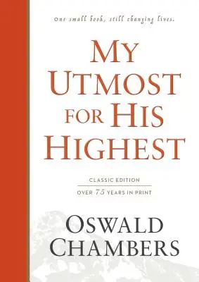 Mon désir le plus élevé : Langue classique couverture rigide - My Utmost for His Highest: Classic Language Hardcover