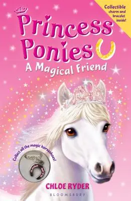 Les poneys de la princesse : Une amie magique [avec bracelet à breloques] - Princess Ponies: A Magical Friend [With Charm Bracelet]