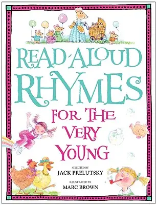 Comptines à lire à haute voix pour les tout-petits - Read-Aloud Rhymes for the Very Young