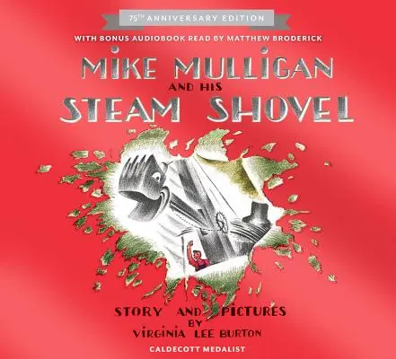 Mike Mulligan et sa pelle à vapeur [Avec livre audio téléchargeable] - Mike Mulligan and His Steam Shovel [With Downloadable Audiobook]