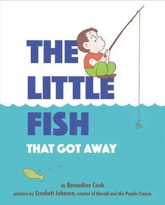 Le petit poisson qui s'est échappé - The Little Fish That Got Away