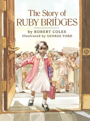 L'histoire de Ruby Bridges (édition de bibliothèque) - The Story of Ruby Bridges (Library Edition)