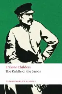 L'énigme des sables : L'énigme des sables : un dossier des services secrets - The Riddle of the Sands: A Record of Secret Service