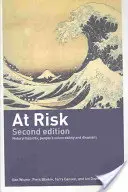 Risques naturels, vulnérabilité des populations et catastrophes - At Risk: Natural Hazards, People's Vulnerability and Disasters