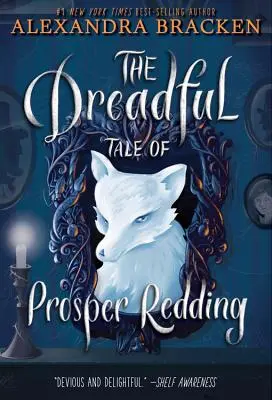 L'épouvantable histoire de Prosper Redding (L'épouvantable histoire de Prosper Redding, Livre 1) - The Dreadful Tale of Prosper Redding (the Dreadful Tale of Prosper Redding, Book 1)